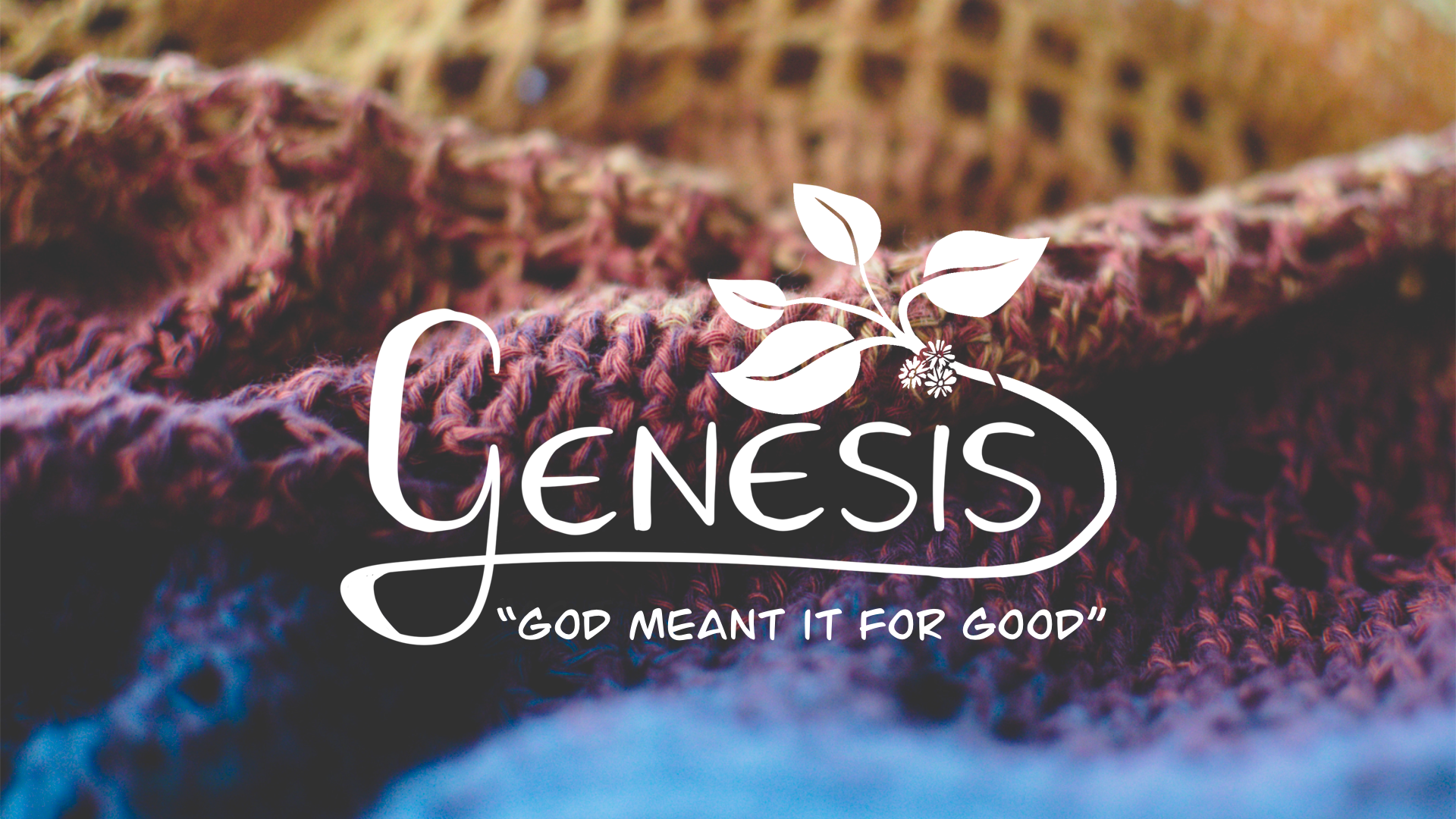 artwork for Genesis - God Meant It For Good sermon series
